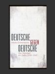 Deutsche Gegen Deutsche: Das Schicksal der Juden 1938-1945 - náhled