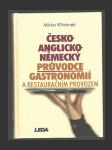 Česko-anglicko-německý průvodce gastronomií a restauračním provozem - náhled