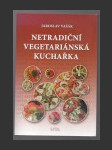 Netradiční vegetariánská kuchařka - náhled