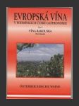 Evropská vína v podmínkách české gastronomie,Část V. - Vína Rakouska - náhled