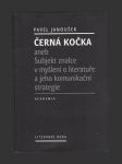 Černá kočka aneb Subjekt znalce v myšlení o literatuře a jeho komunikační strategie - náhled