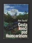 Cesta končí pod Huascaránem - náhled