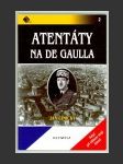 Atentáty na de Gaulla - náhled