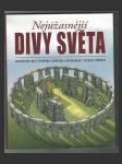 Nejúžasnější divy světa - náhled