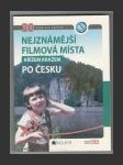 Nejznámější filmová místa křížem krážem po Česku - náhled