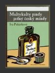 Multykulty pindy jedný český mindy - náhled