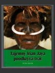 Tajemný Irian Jaya poodkrývá tvář - náhled