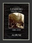 Lemberg - Lwów - Lviv 1880-1919 - náhled