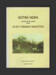 Kutná Hora v polovině 20. století aneb Co se v kronice nedočtete - náhled