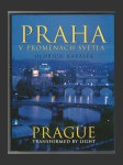 Praha v proměnách světla / Prague transformed by light - náhled