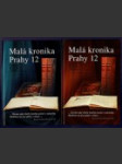 Malá kronika Prahy 12 /I.+II. - náhled