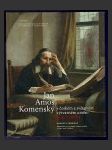 Jan Amos Komenský v českém a světovém výtvarném umění (1642-2016) - náhled