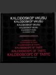 Kaleidoskop vkusu / Kaleidoscope of Taste - náhled