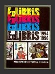 Exlibris 1994-1996. / Mezinárodní výstava Chrudim - náhled