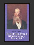 Josef Hlávka: Největší český mecenáš - náhled