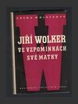 Jiří Wolker ve vzpomínkách své matky - náhled