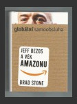 Globální samoobsluha – Jeff Bezos a věk Amazonu - náhled