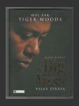 The Big Miss – Můj žák Tiger Woods - náhled