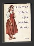 Hubička a jiné ještědské obrázky - náhled