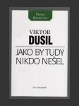 Jako by tudy nikdo nešel - náhled