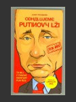 Odhalujeme Putinovy lži: To nej z tiskové agentury Fejk Ňůs - náhled