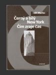 Černý a bílý New York / Čím zraje čas - náhled