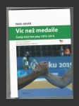 Víc než medaile - Český klub fair play 1975-2014 - náhled