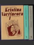 Kristina Vavřincova I.- III. - náhled