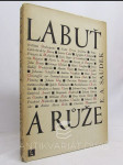 Labuť a růže: Překlady poezie od Shakespeara k Rilkovi - náhled