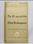 Pia XI. encyklika Divini Redemptoris: O bezbožeckém komunismu - náhled