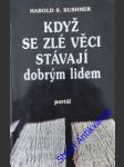 Když se zlé věci stávají dobrým lidem - kushner harold s. - náhled