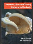 Vzácné a ohrožené houby Karlovarského kraje - náhled
