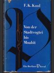 Von der Stadtvogtei bis Moabit - náhled