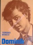 Dominik - bosco teresio - náhled