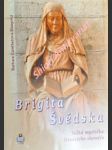 Brigita švédská - velká mystička štrnástého storočia - güntherová-haugová barbara - náhled