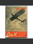 Do X: Das grösste Flugschiff der Welt [Dornier Do X, historická letadla, hydroplány, létající čluny, dopravní letouny] - náhled