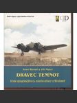 Dravec temnot (Malé dějiny vojenského letectva) - letadla, letectví - náhled