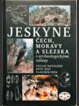 Jeskyně Čech, Moravy a Slezska s archeologickými nálezy - náhled