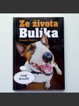 Ze života Bulíka  - náhled