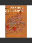 Prahou za hudbou (Historie, hudba, Praha, mj. i Mozart; ilustrace Cyril Bouda) - náhled