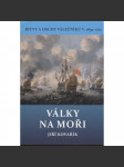 Války na moři (1652–1712) - Bitvy a osudy válečníků V. (lodě) - náhled