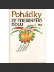 Pohádky ze Stříbrného dolu (pohádky, mj. Jak Lokýtek vypočítal jaro, Jak si Knot posvítil na Cmocha, Jak byli permoníci v jednom kole; ilustrace Milan Janáček) - náhled