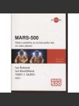 Mars-500 (simulace kosmického letu, kosmické lety) - náhled