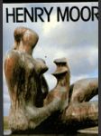 Henry Moore - plastiky a myšlenky kolem nich - náhled