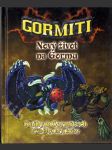 Gormiti, Nový život na Gormu - náhled
