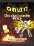 Gormiti, Starodávné rukopisy Gormu - náhled