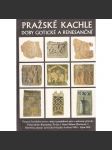 Pražské kachle doby gotické a renesanční - náhled