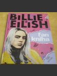 Billie Eilish. Fan kniha - náhled