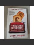 The Armchair Economist. Economics and Everyday Life [ekonomie] - náhled