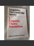 Linguistics: The Cambridge Survey. I. Linguistic Theory: Foundations [lingvistika, jazykověda] - náhled